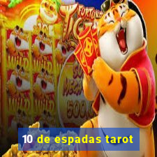 10 de espadas tarot